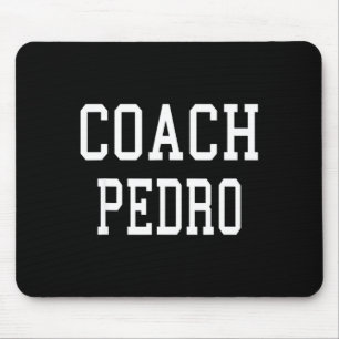 Coach Pedro Custom Football Soccer Baseball Team T Mouse Mat