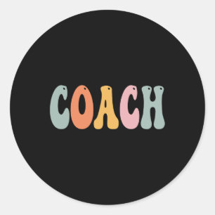 Coach Retro Groovy Vintage Women Happy First Day O Classic Round Sticker