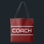 COACH Sporty Fun White Text Stripes On Vintage Red Tote Bag<br><div class="desc">This sporty design features white modern COACH text and sleek edge stripes against a deep red background.  The text and colors in this design can be personalized.</div>