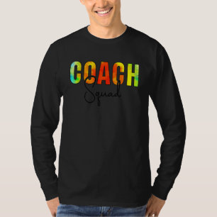 Coach Squad Tie Dye Appreciation Day Hello Back To T-Shirt