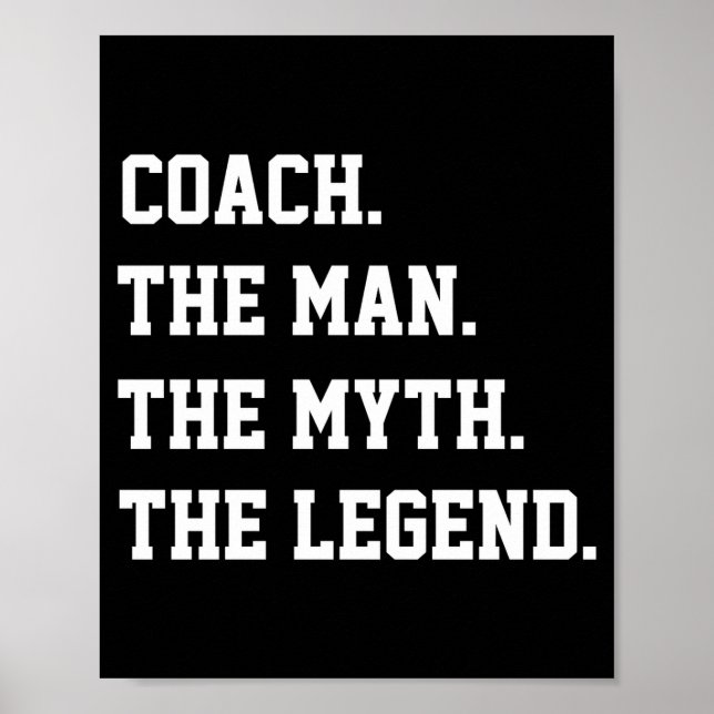 Coach The Man The Myth The Legend  Poster (Front)