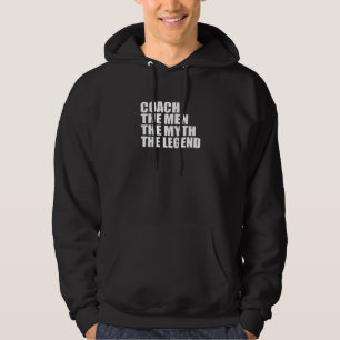 Coach The Myth The Men Legend Legend Tennis Sport Hoodie