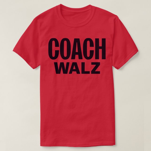 COACH TIM WALZ 2024 T-Shirt (Design Front)