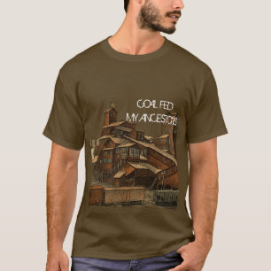 Coal Anthracite Coal Mining Coal Miner Mine Art T-Shirt