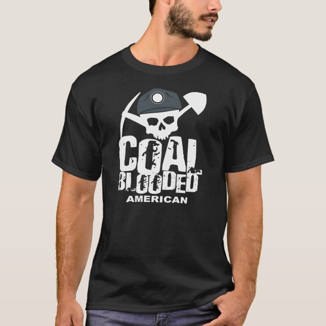 COAL BLOODED AMERICAN T-Shirt (Front)