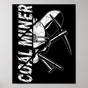 Coal Miner Crossed Ckaxes And Shovel And Miners Ha Poster