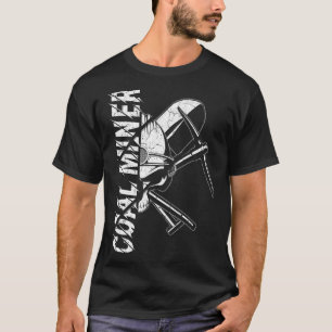 Coal Miner Crossed Ckaxes And Shovel And Miners Ha T-Shirt