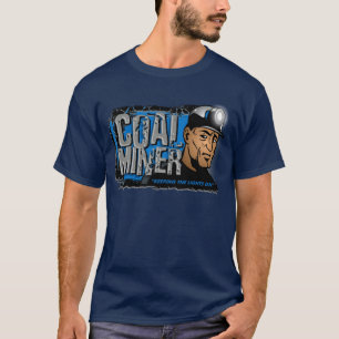 COAL MINER, KEEPING THE LIGHTS ON T-Shirt