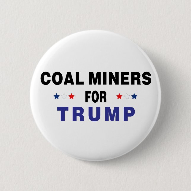 Coal Miners For Trump 6 Cm Round Badge (Front)