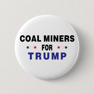 Coal Miners For Trump 6 Cm Round Badge