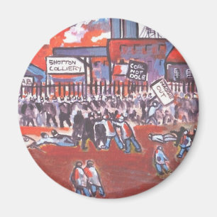 COAL MINERS STRIKE CIRCA 1984 MAGNET