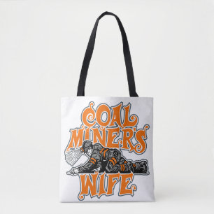 COAL MINER'S WIFE TOTE BAG