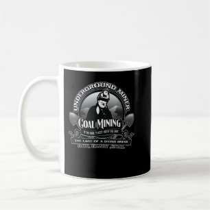 Coal Mining Underground Miner Retired Miner God Fa Coffee Mug