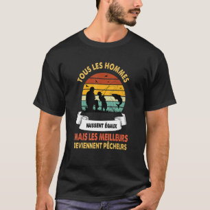 Coarse fishing all men are born equal T-Shirt