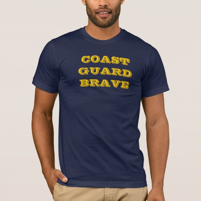 COAST GUARD BRAVE T-Shirt (Front)
