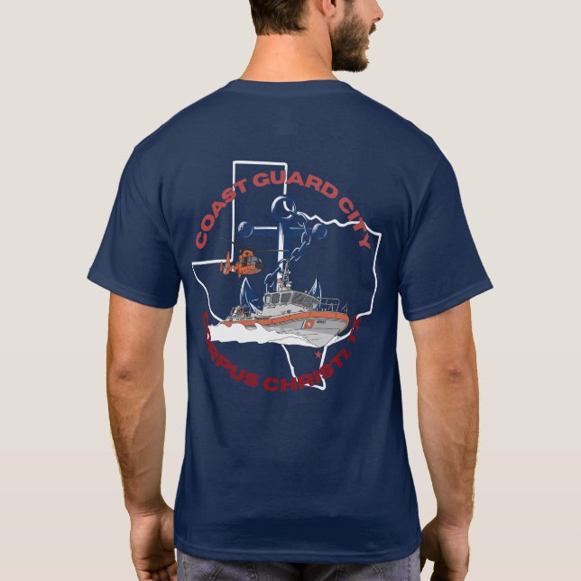Coast Guard City Corpus Christi, Tx T-Shirt (Back)