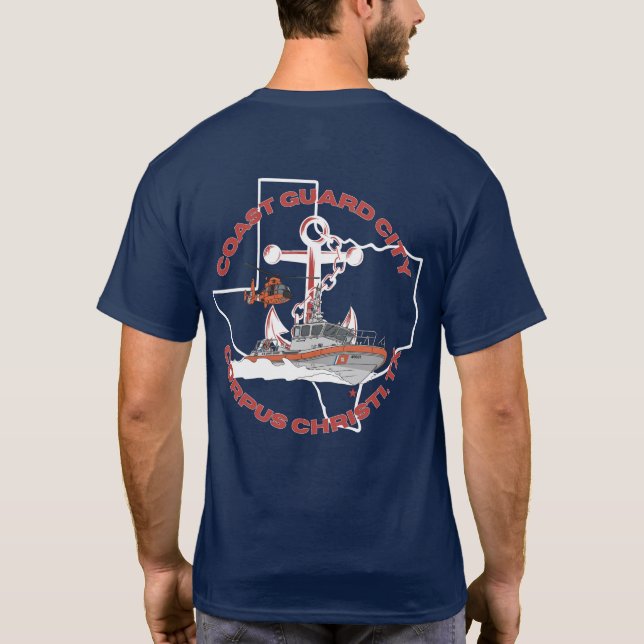 Coast Guard City Corpus Christi, Tx T-Shirt (Back)