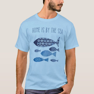 Coastal Art   Home is By the Sea T-Shirt