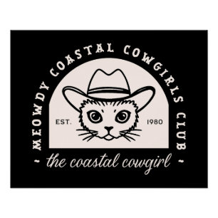 Coastal cowgirl Wild West funny cat black Poster