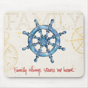 Coastal Quote Family Always Steers me Home Mouse Mat