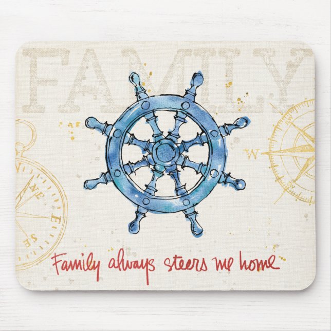 Coastal Quote | Family Always Steers me Home Mouse Mat (Front)
