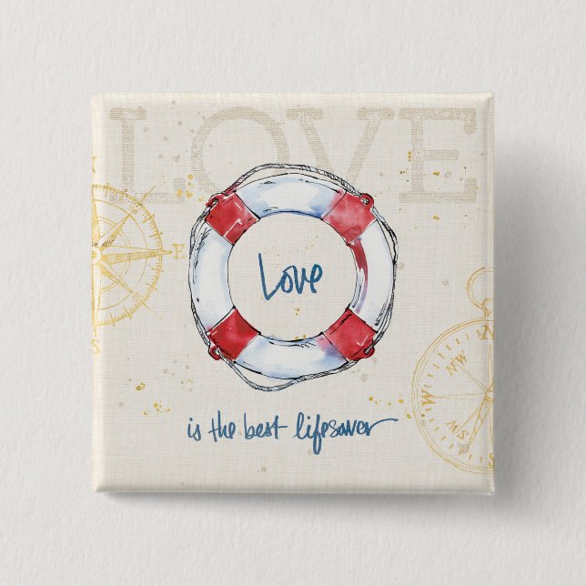 Coastal Quote | Love is the best lifesaver 15 Cm Square Badge (Front)