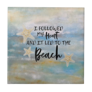 Coastal Themed Beach Quote Tile