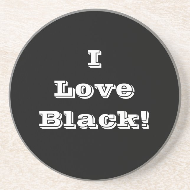 Coaster I Love Black (Front)