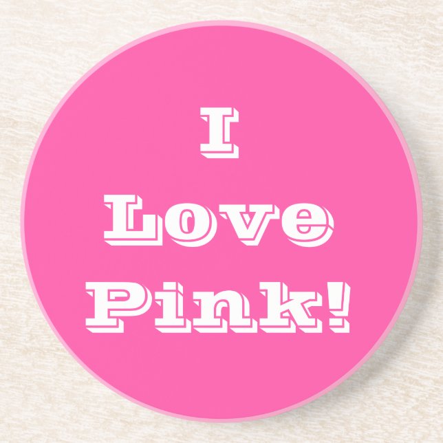 Coaster I Love Pink (Front)