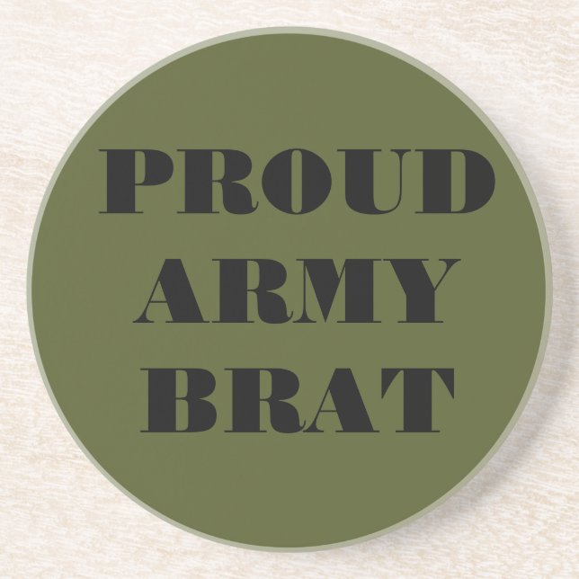 Coaster Proud Army Brat (Front)