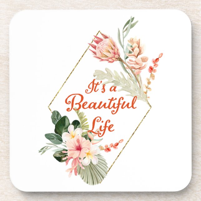 Coaster Set  IT'S A BEAUTIFUL LIFE (Front)