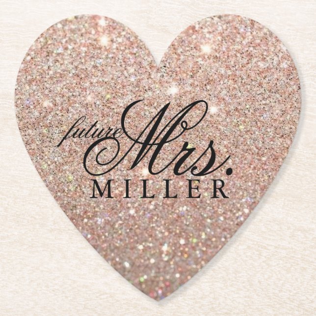Coasters - Glitter Heart Fab future Mrs. Rose Gold (Front)