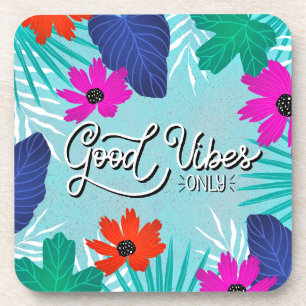 Coasters with Good Vibes,flowers and Leaves