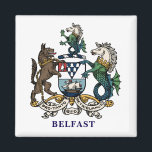 Coat of Arms of Belfast Magnet<br><div class="desc">The name Belfast derives from the Irish Béal Feirste ("Mouth of the Farset") is a river whose name in the Irish, Feirste, refers to a sandbar or tidal ford. The city is the capital of Northern Ireland. Image attribution: based on: Outline of the Coat of Arms of Belfast by Arthur...</div>
