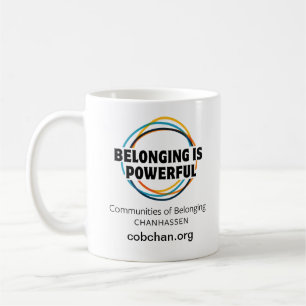 CoBC Mug - Belonging is Powerful
