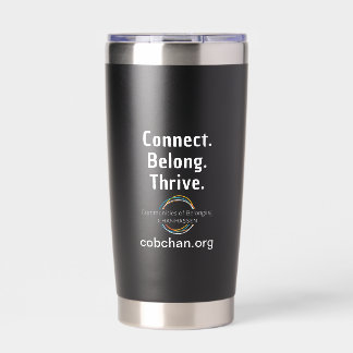 CoBC Tumbler (white text) - Connect Belong Thrive