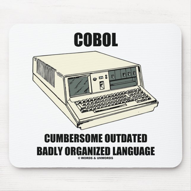 COBOL Cumbersome Outdated Badly Organised Language Mouse Mat (Front)