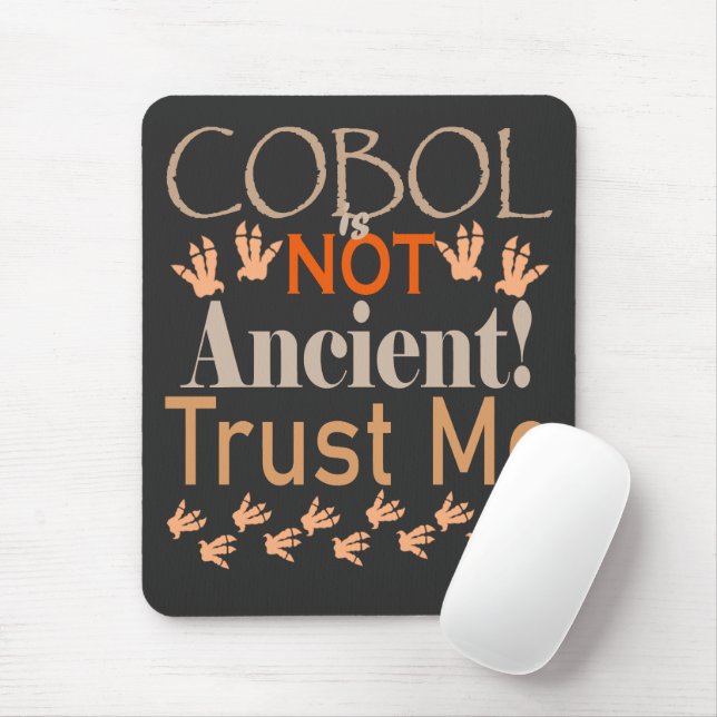 COBOL Is Not Ancient – Legacy Code, Modern Power Mouse Mat (With Mouse)