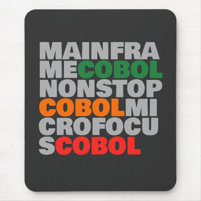 COBOL Platforms – Mainframe, MicroFocus, NonStop  Mouse Mat (Front)