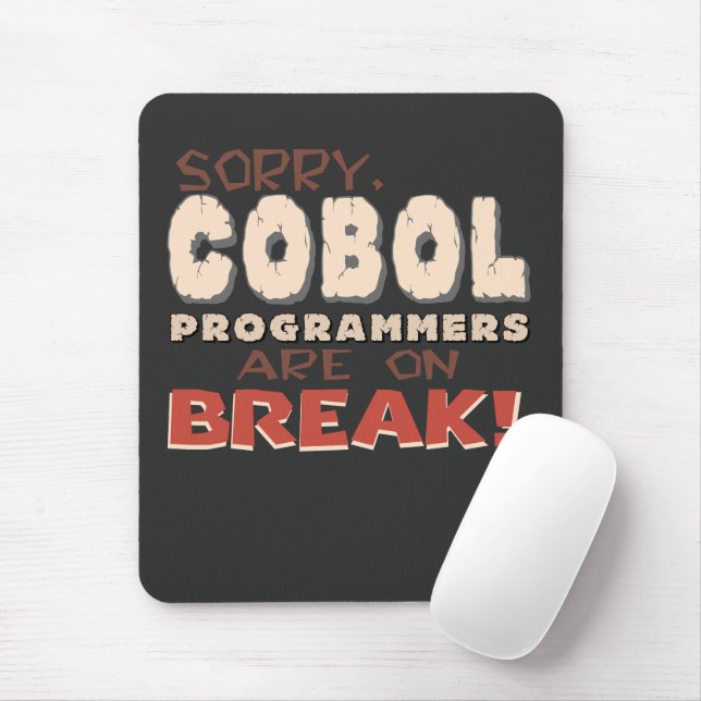 Cobol Programmers On Break Mouse Mat (With Mouse)