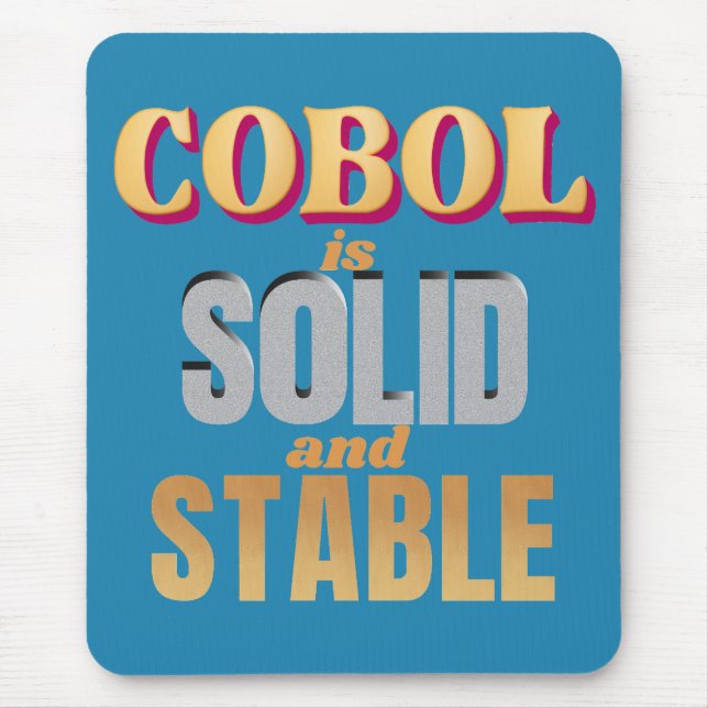 Cobol Programming Language is Strong and Stable Mouse Mat (Front)