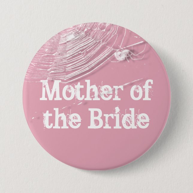 Cobwebs and White Spiders Mother of the Bride 7.5 Cm Round Badge (Front)