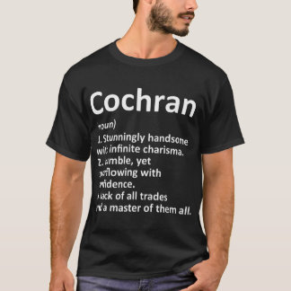 COCHRAN Definition Funny Surname Family Birthday R T-Shirt