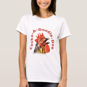 Cock-A-Doodle-Doo Rooster T-Shirt