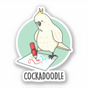 Cockadoodle Funny Cockatoo Pun 