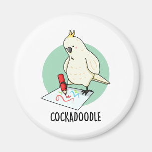 Cockadoodle Funny Cockatoo Pun Magnet