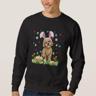 Cockapoo Dog Easter Egg Hunt Bunny Ear Cockapoo Ea Sweatshirt