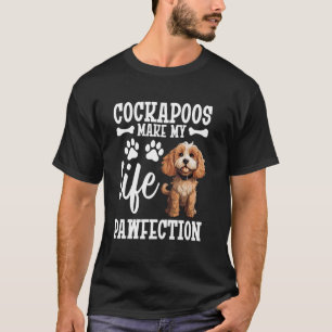 Cockapoo Enthusiast Pet Lover Pawfection Owner Dog T-Shirt