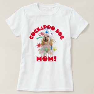 Cockapoo Mum Dog Lover Best Dog Mum Ever T-Shirt