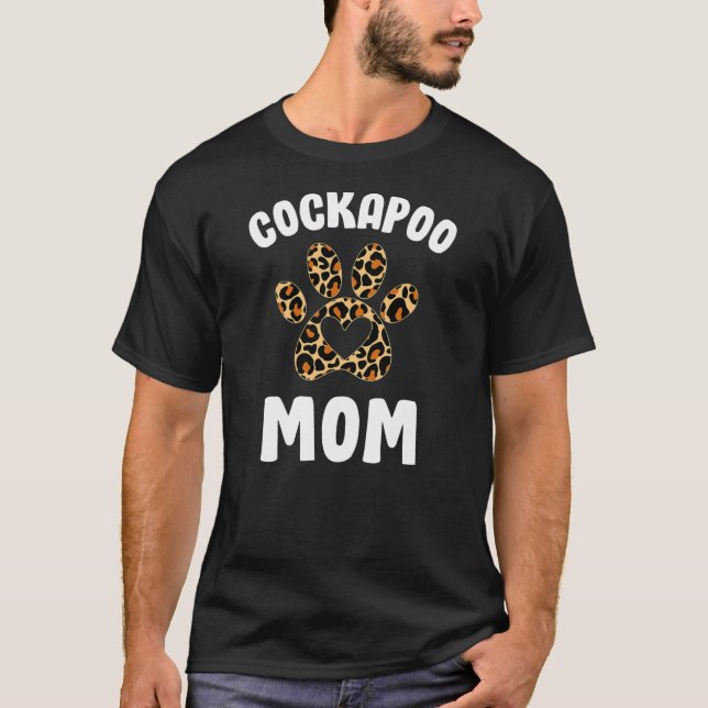 Cockapoo Mum Mama Cockapoo Lovers Owners Leopard T-Shirt (Front)